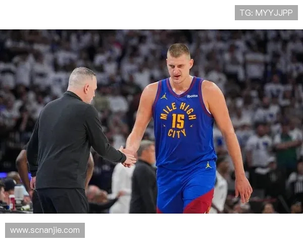 尼古拉约基奇如何凭智慧与技术统治篮球赛场的独特方式